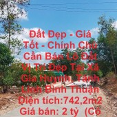 Đất Đẹp - Giá Tốt - Chính Chủ Cần Bán Lô Đất Vị Trí Đẹp Tại Xã Gia Huynh, Tánh Linh Bình Thuận